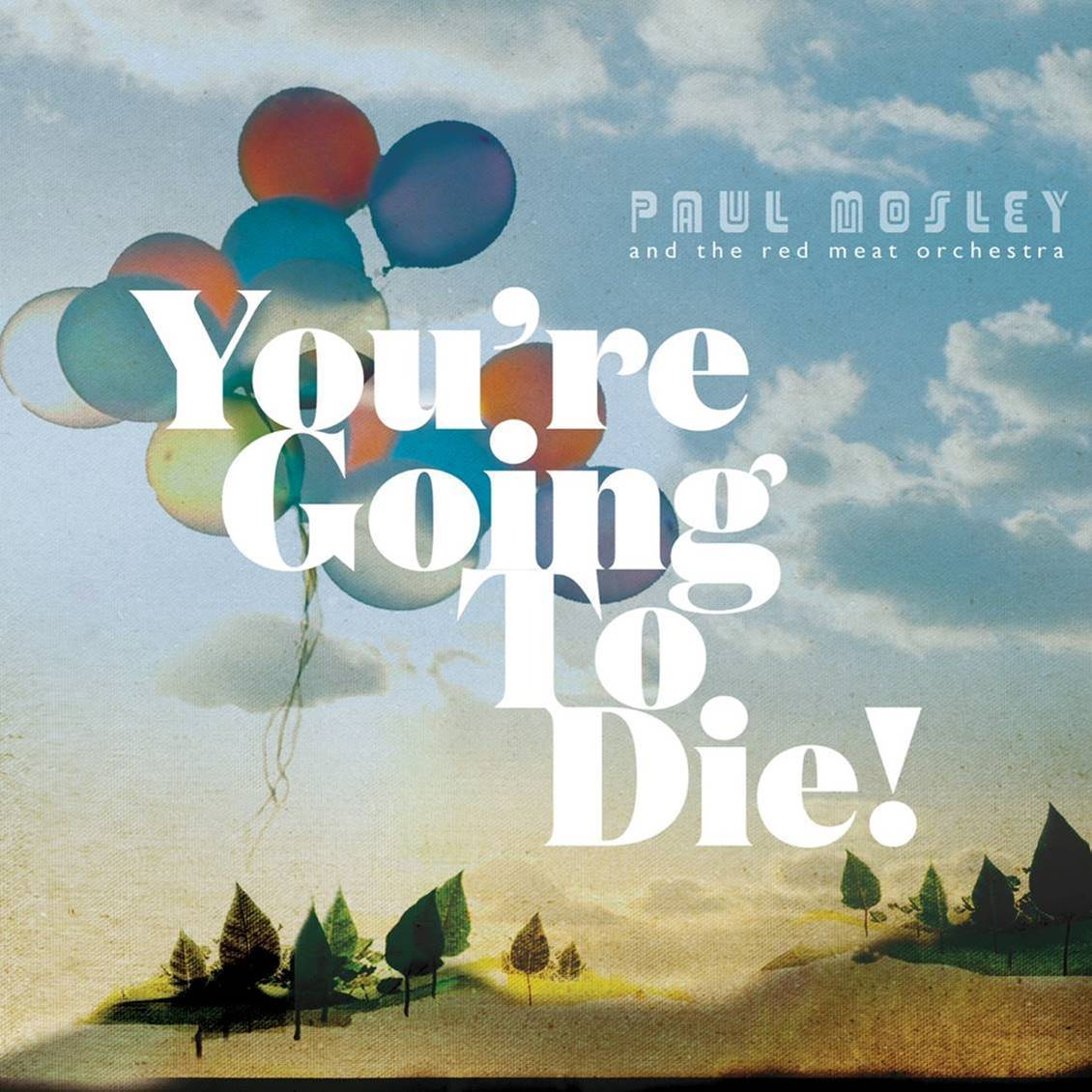 You're Going To Die! album cover